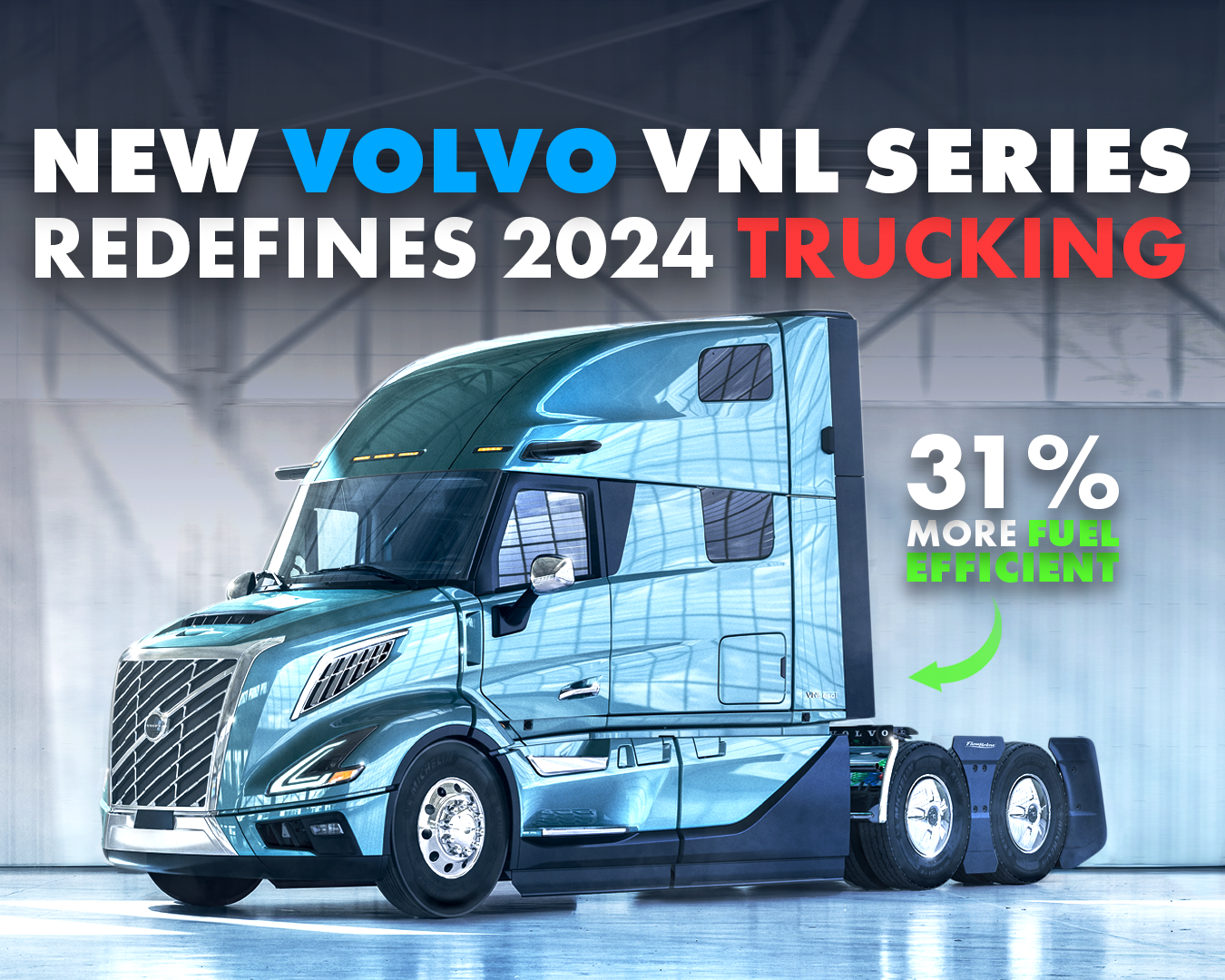 Volvo VNL Series – Redefines Trucking in 2024